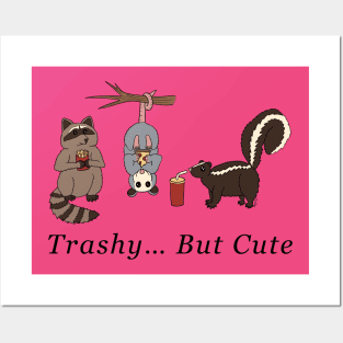 Trashy But Cute - Raccoon, Opossum, & Skunk Posters and Art